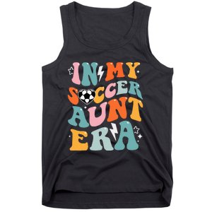 In My Soccer Aunt Era Funny Soccer Tank Top