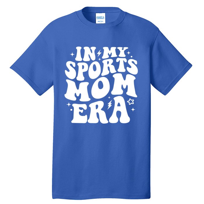 In My Sports Mom Era Groovy Sports Mama Football Basketball Gift Tall T-Shirt