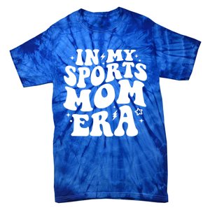 In My Sports Mom Era Groovy Sports Mama Football Basketball Gift Tie-Dye T-Shirt