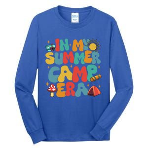 In My Summer Camp Era Gift Tall Long Sleeve T-Shirt