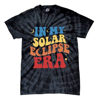 In My Solar Eclipse Era Groovy Retro Tie-Dye T-Shirt