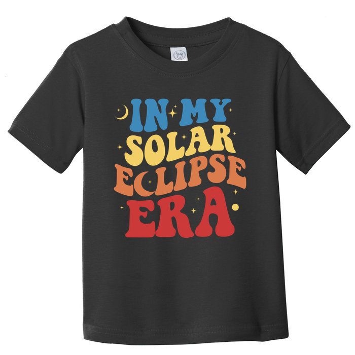 In My Solar Eclipse Era Groovy Retro Toddler T-Shirt
