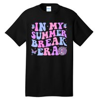 In My Summer Break Era Groovy Teacher Summer Break Vacation Tall T-Shirt