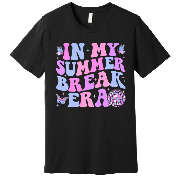 In My Summer Break Era Groovy Teacher Summer Break Vacation Premium T-Shirt