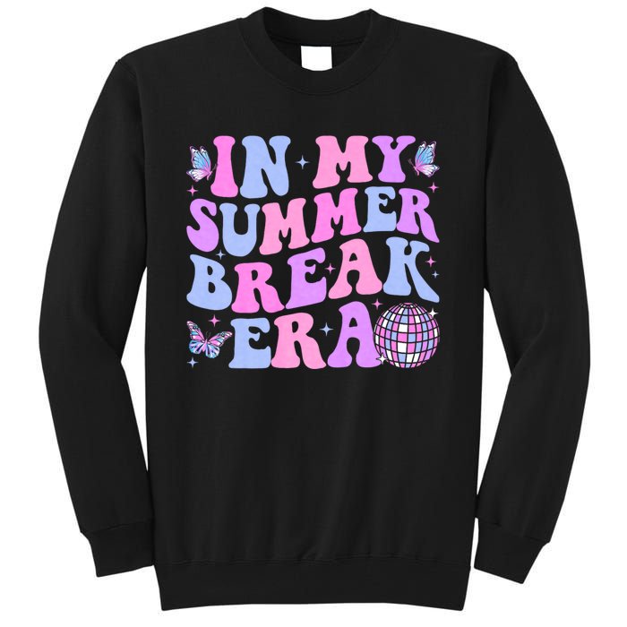 In My Summer Break Era Groovy Teacher Summer Break Vacation Tall Sweatshirt