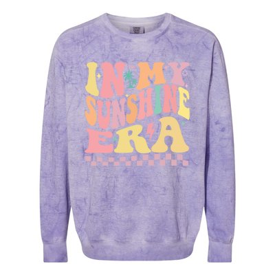 In My Sunshine Era Era Groovy Summer Meaningful Gift Colorblast Crewneck Sweatshirt