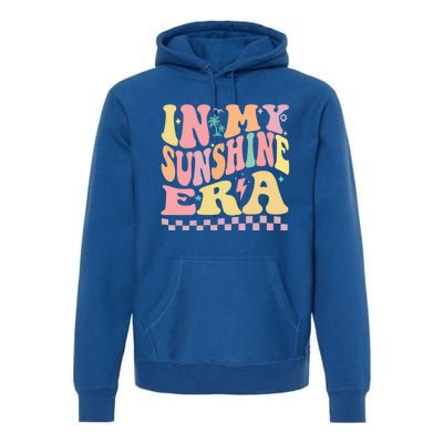 In My Sunshine Era Era Groovy Summer Meaningful Gift Premium Hoodie