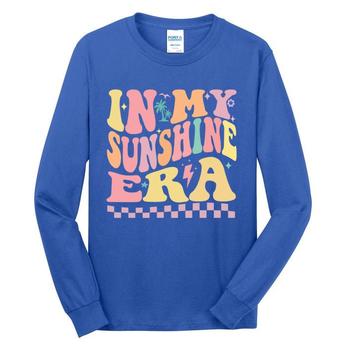 In My Sunshine Era Era Groovy Summer Meaningful Gift Tall Long Sleeve T-Shirt