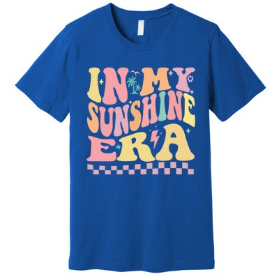 In My Sunshine Era Era Groovy Summer Meaningful Gift Premium T-Shirt