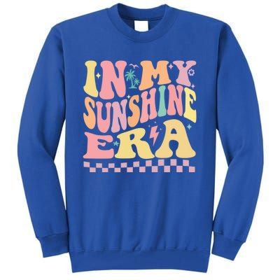 In My Sunshine Era Era Groovy Summer Meaningful Gift Tall Sweatshirt