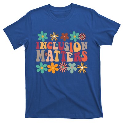 Inclusion Matters Special Ed Teacher Autism Awareness Retro Funny Gift T-Shirt