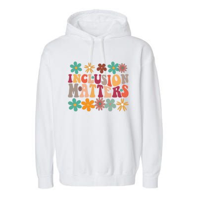 Inclusion Matters Special Ed Teacher Autism Awareness Retro Funny Gift Garment-Dyed Fleece Hoodie