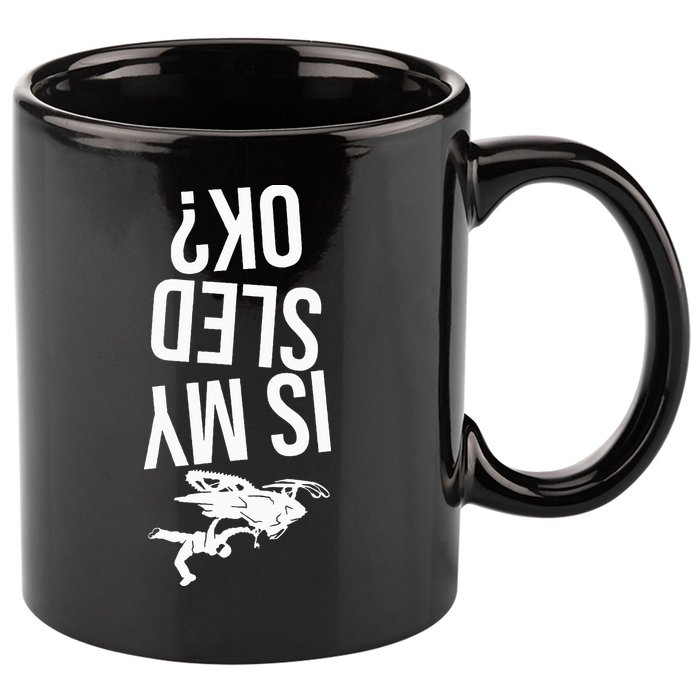 Is My Sled Ok Snowmobile 11oz C Handle Ceramic Mug