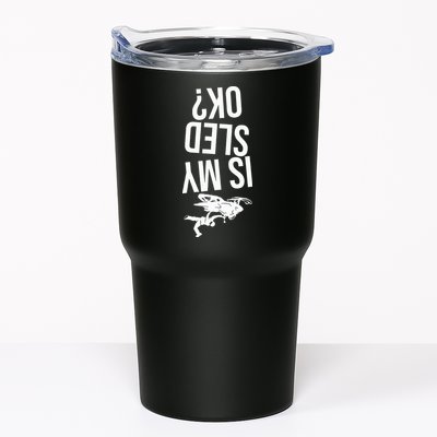 Is My Sled Ok Snowmobile Tumbler