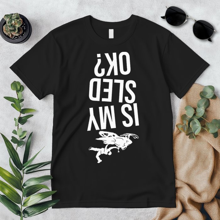Is My Sled Ok Snowmobile Premium T-Shirt