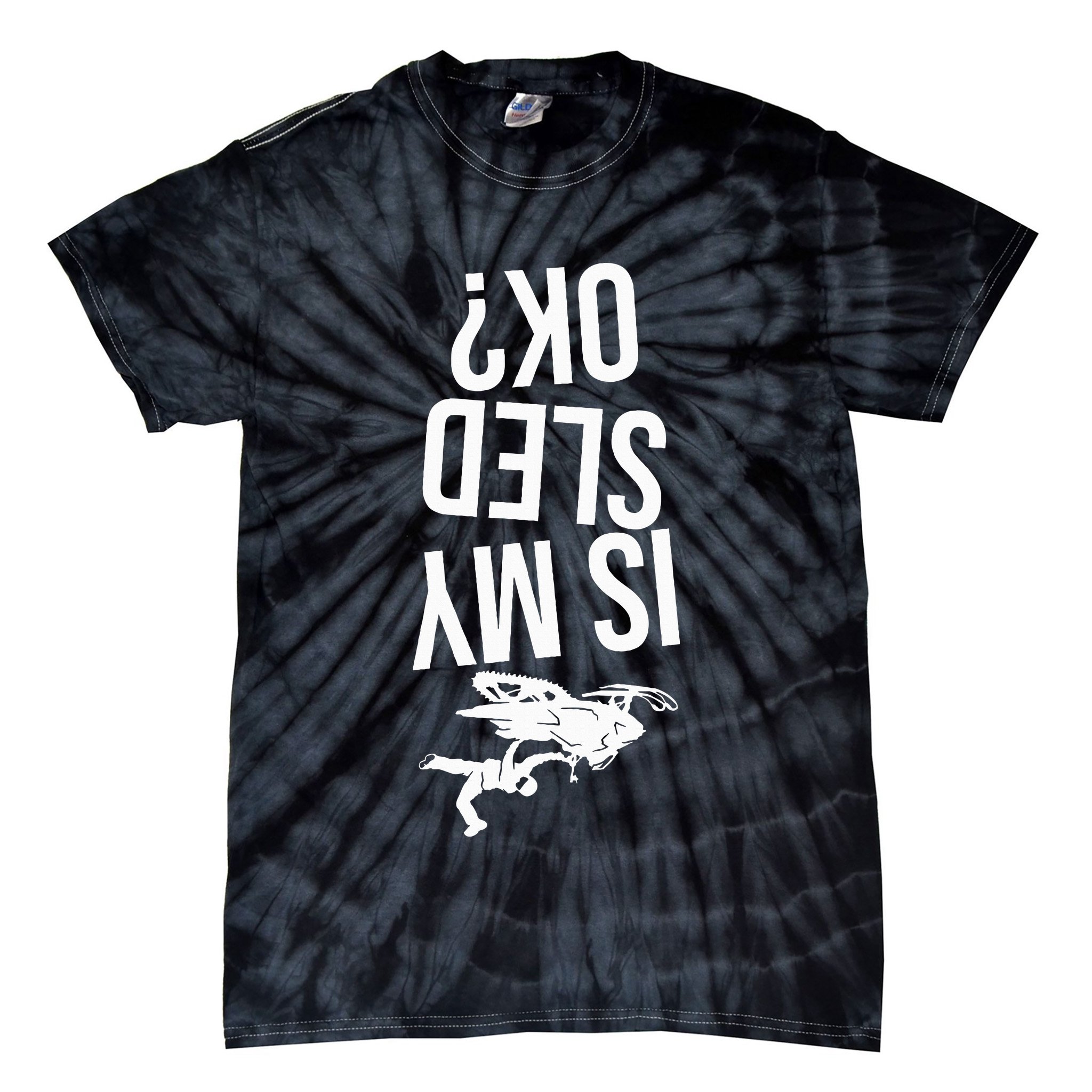 Is My Sled Ok Snowmobile Tie-Dye T-Shirt