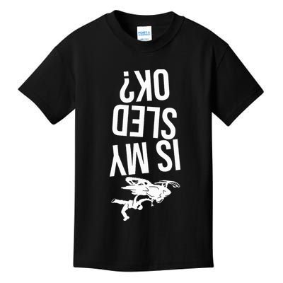 Is My Sled Ok Snowmobile Kids T-Shirt