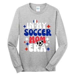 In My Soccer Mom Era Tall Long Sleeve T-Shirt