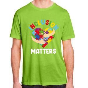 Inclusion Matters Special Education Autism Awareness Teacher Gift Adult ChromaSoft Performance T-Shirt