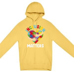 Inclusion Matters Special Education Autism Awareness Teacher Gift Premium Pullover Hoodie