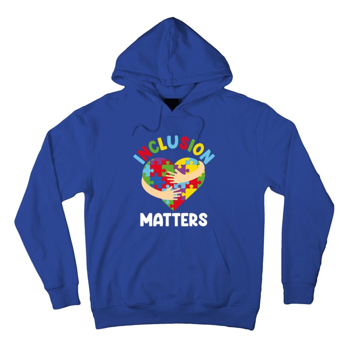 Inclusion Matters Special Education Autism Awareness Teacher Gift Hoodie