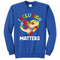 Inclusion Matters Special Education Autism Awareness Teacher Gift Sweatshirt