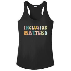 Inclusion Matters Special Education Autism Awareness Teacher Great Gift Ladies PosiCharge Competitor Racerback Tank