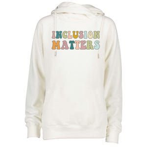 Inclusion Matters Special Education Autism Awareness Teacher Great Gift Womens Funnel Neck Pullover Hood