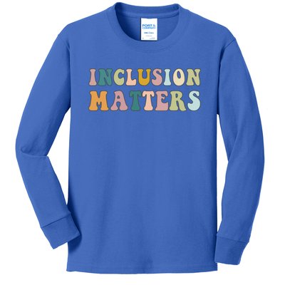 Inclusion Matters Special Education Autism Awareness Teacher Great Gift Kids Long Sleeve Shirt