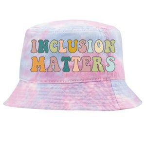 Inclusion Matters Special Education Autism Awareness Teacher Great Gift Tie-Dyed Bucket Hat