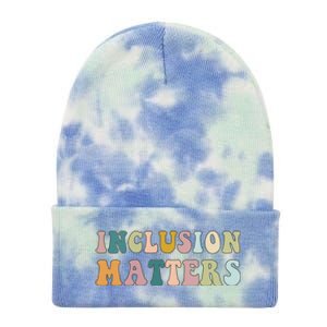 Inclusion Matters Special Education Autism Awareness Teacher Great Gift Tie Dye 12in Knit Beanie