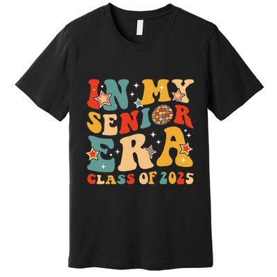 In My Senior Era Class Of 2025 Graduate Senior 2025 Premium T-Shirt