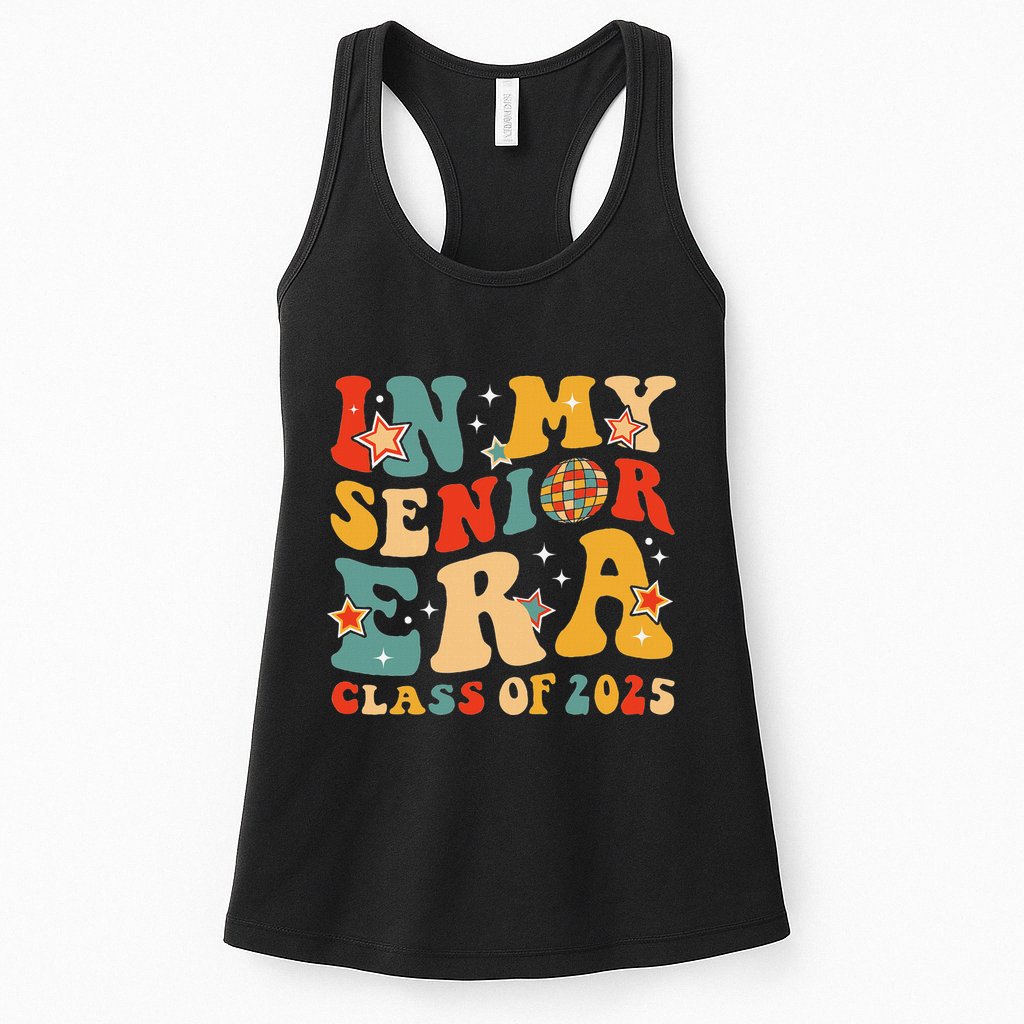 In My Senior Era Class Of 2025 Graduate Senior 2025 Womens Tank Top