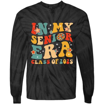 In My Senior Era Class Of 2025 Graduate Senior 2025 Tie-Dye Long Sleeve Shirt