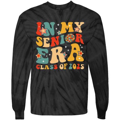 In My Senior Era Class Of 2025 Graduate Senior 2025 Tie-Dye Long Sleeve Shirt