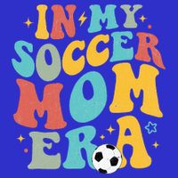 In My Soccer Mom Era Trendy Soccer Mom Funny Vintage Groovy T-Shirt