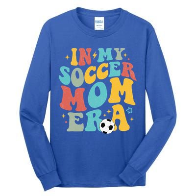 In My Soccer Mom Era Trendy Soccer Mom Funny Vintage Groovy Tall Long Sleeve T-Shirt