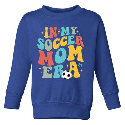 In My Soccer Mom Era Trendy Soccer Mom Funny Vintage Groovy Toddler Sweatshirt