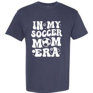 In My Soccer Mom Era Funny Soccer Mom Gifts For Wo Garment-Dyed Heavyweight T-Shirt