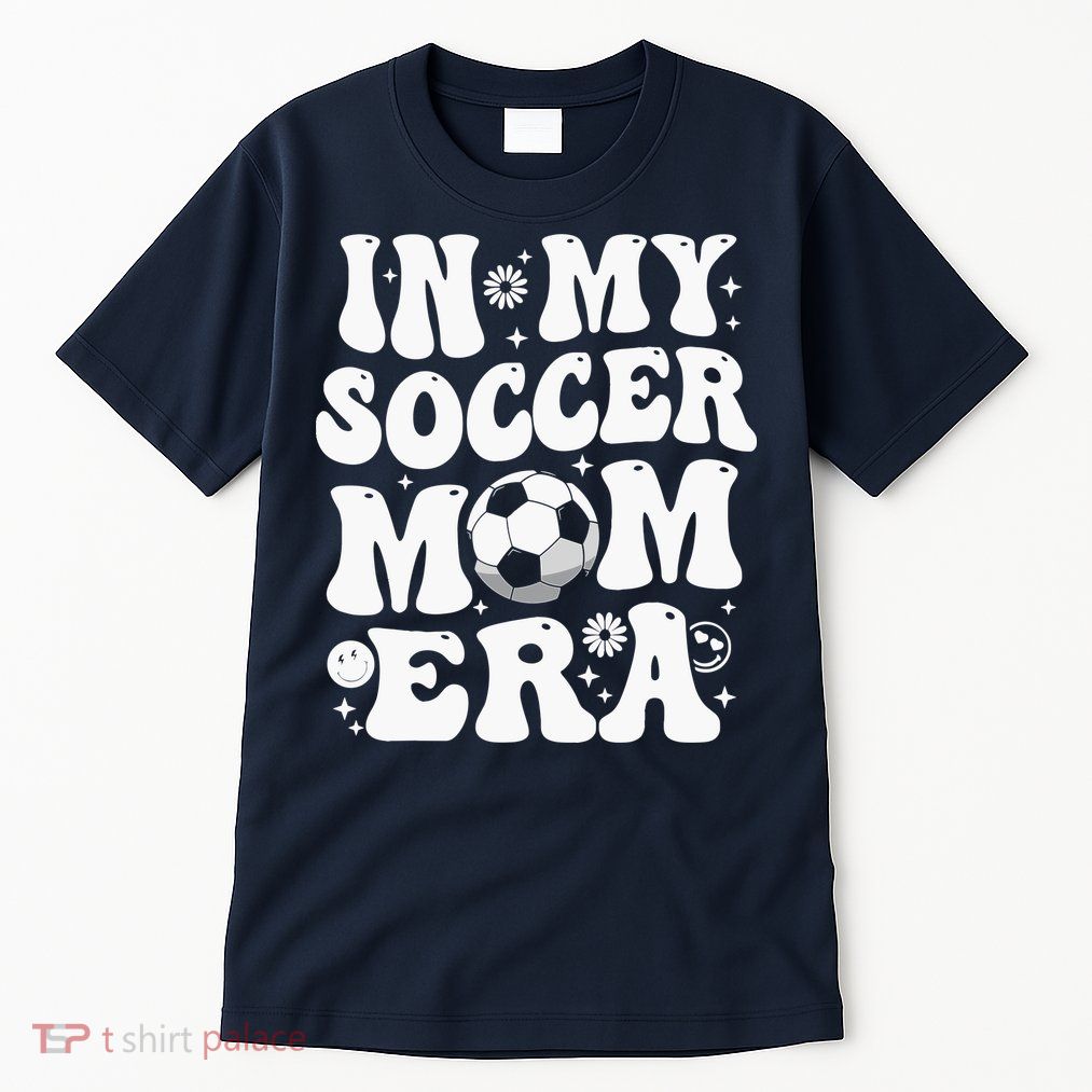 In My Soccer Mom Era Funny Soccer Mom Gifts For Wo Tall T-Shirt
