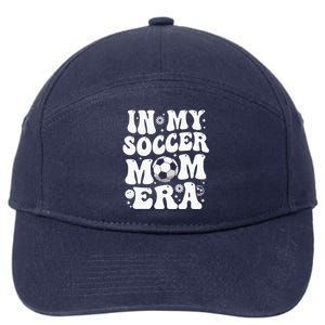 In My Soccer Mom Era Funny Soccer Mom Gifts For Wo 7-Panel Snapback Hat