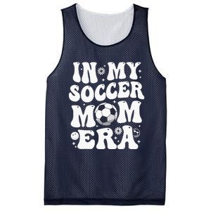 In My Soccer Mom Era Funny Soccer Mom Gifts For Wo Mesh Reversible Basketball Jersey Tank