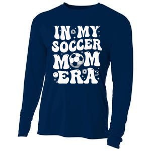 In My Soccer Mom Era Funny Soccer Mom Gifts For Wo Cooling Performance Long Sleeve Crew