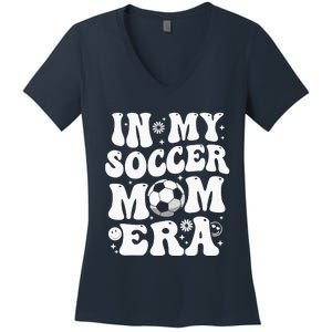 In My Soccer Mom Era Funny Soccer Mom Gifts For Wo Women's V-Neck T-Shirt