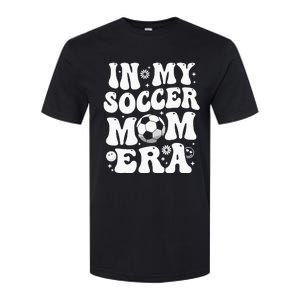 In My Soccer Mom Era Funny Soccer Mom Gifts For Wo Softstyle CVC T-Shirt