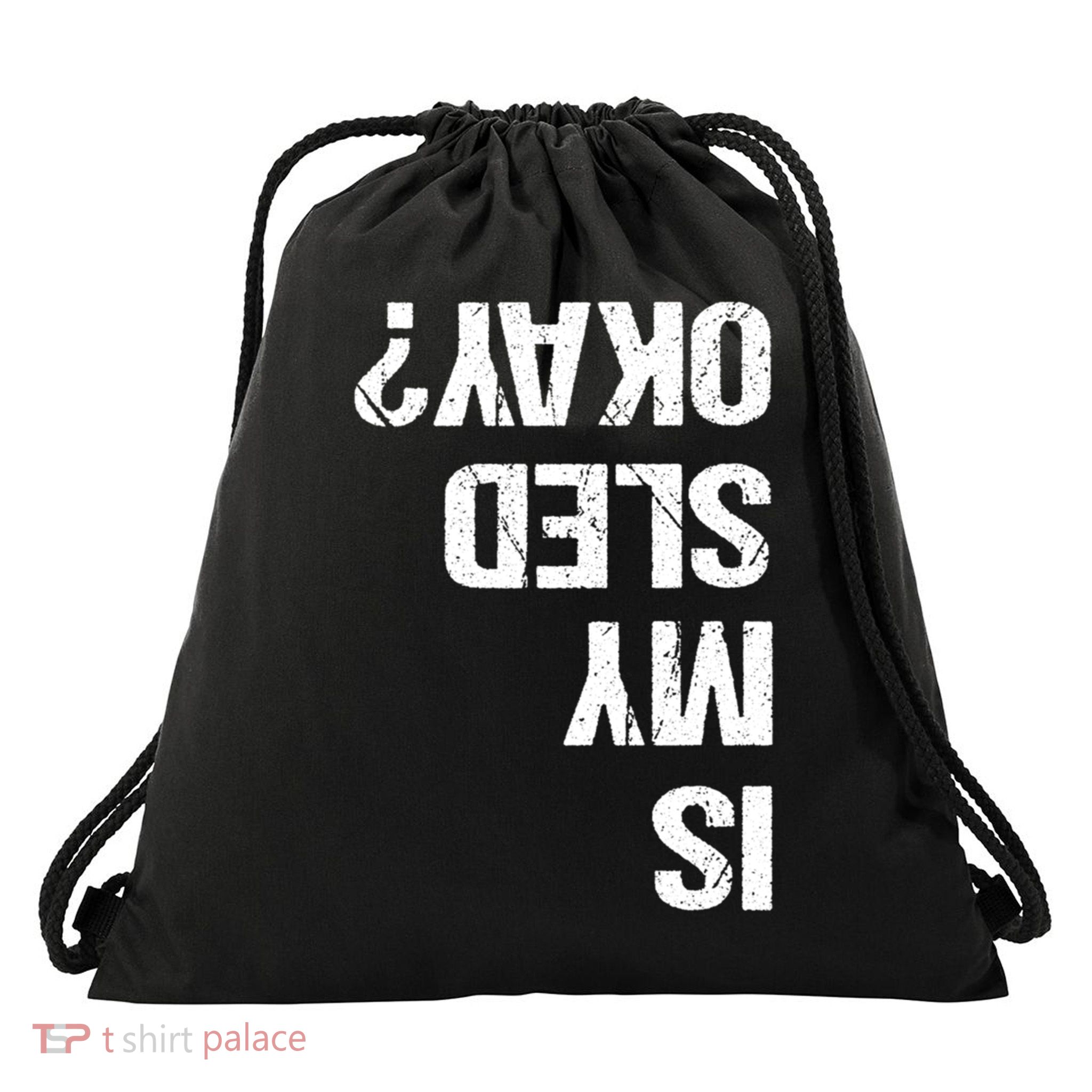 Is My Sled Okay? Funny Snowmobile Sleigh Riding Joke Gift Drawstring Bag