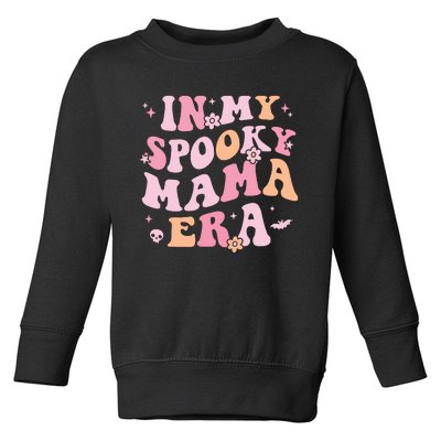 In My Spooky Mama Era Retro Halloween Witchy One Spooky Mom Toddler Sweatshirt