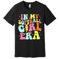 In My Softball Girl Era Retro Groovy Softball Girl Premium T-Shirt