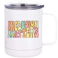 Inclusion Matters Special Education Autism Awareness Teacher 12 oz Stainless Steel Tumbler Cup