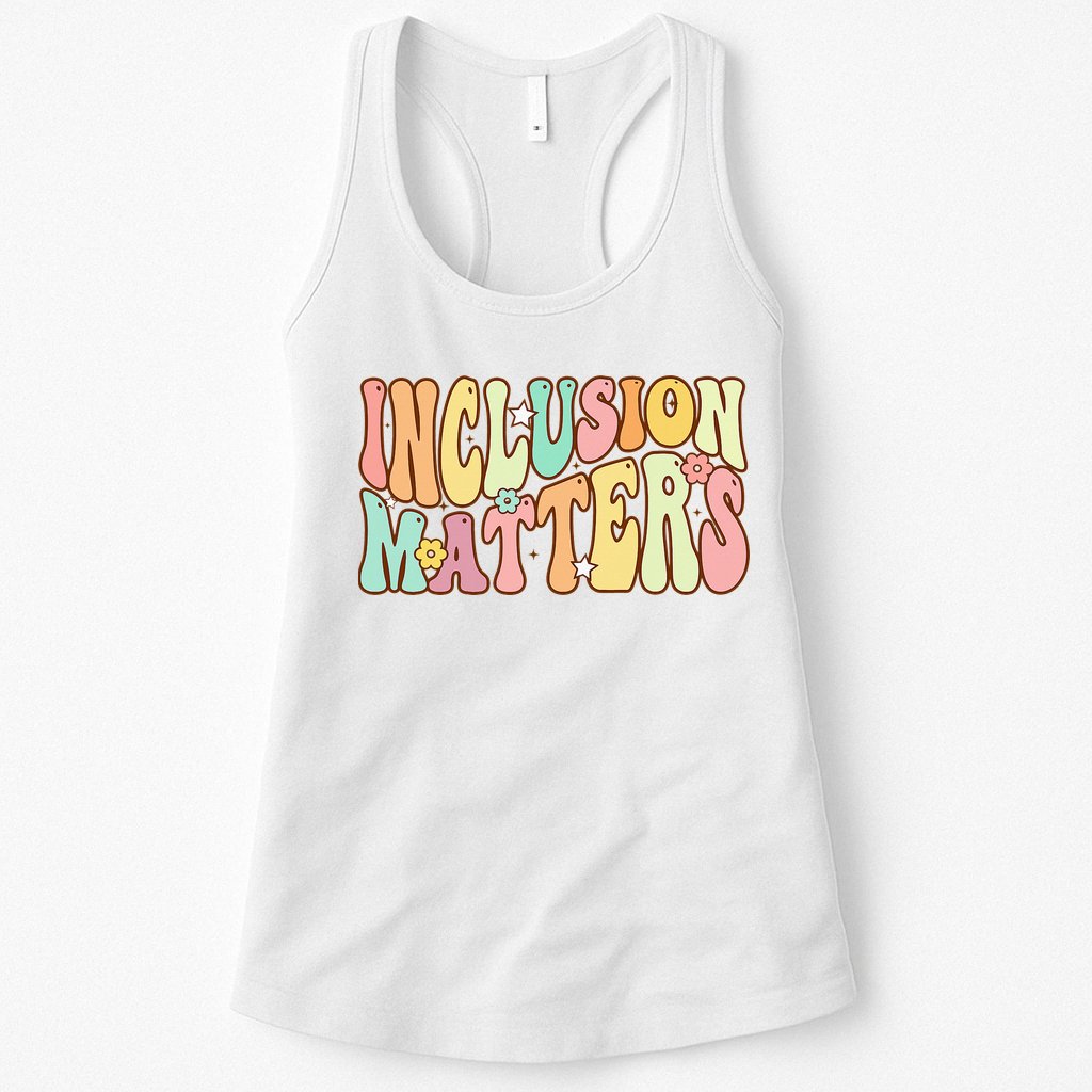 Inclusion Matters Special Education Autism Awareness Teacher Womens Tank Top